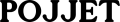 Pojjet
